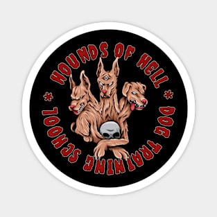 Hounds of hell Magnet